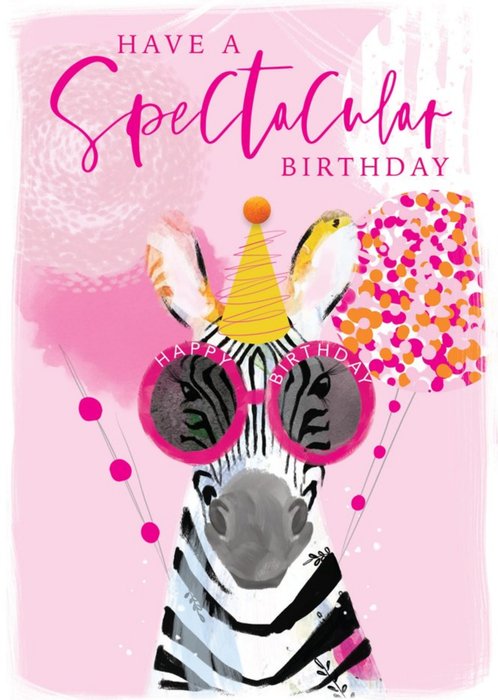 Have A Spectacular Birthday Zebra Card