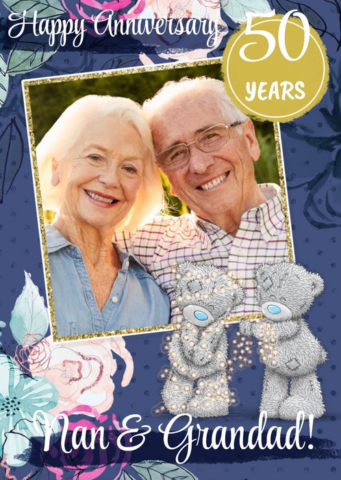 Me To You Tatty Teddy Nan & Grandad 50 Year Anniversary Photo Upload Card