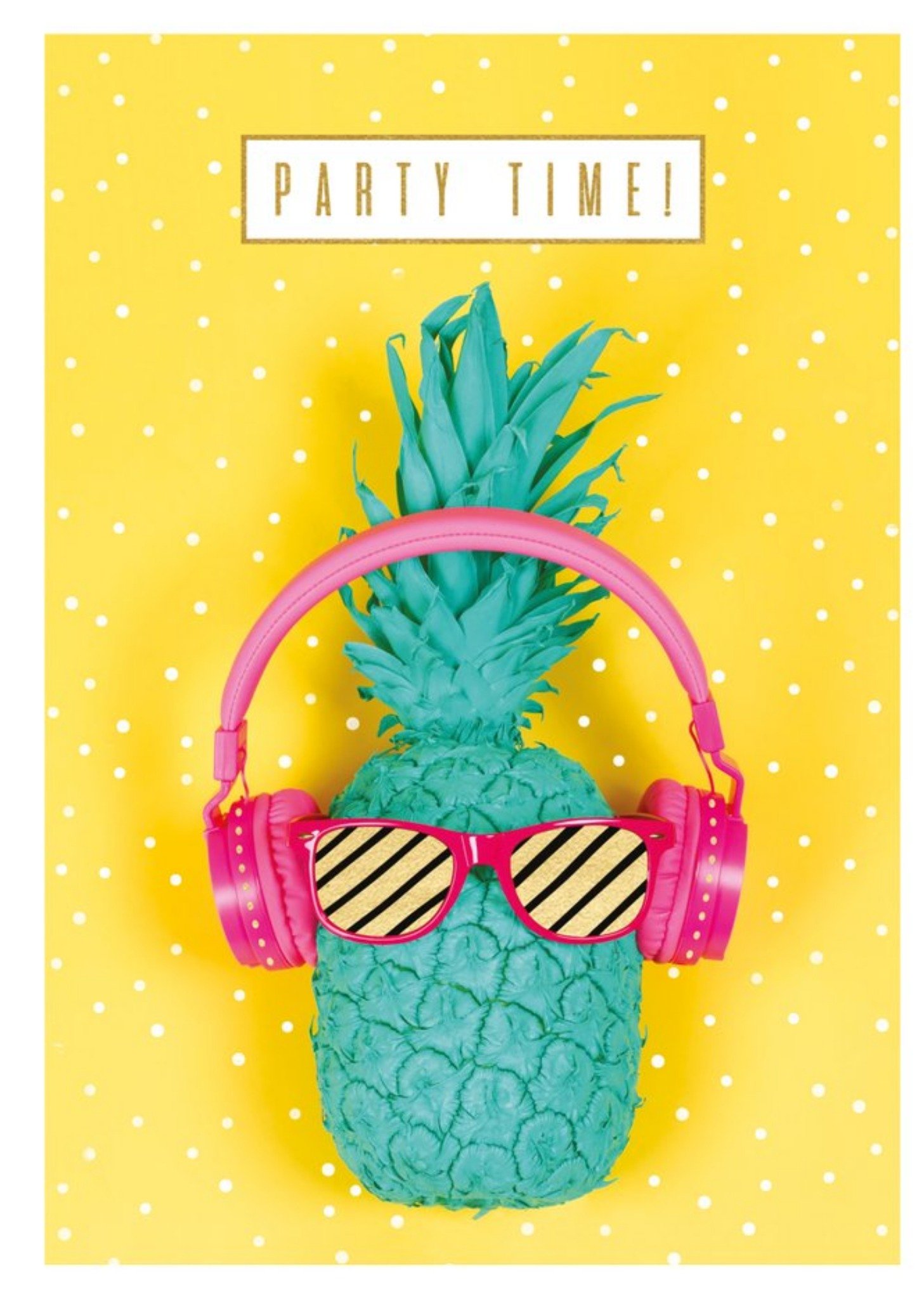 Party Time Pineapple And Headphones Card Ecard