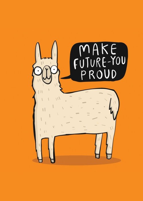 Illustrated Llama Make Future You Proud Just A Note Card