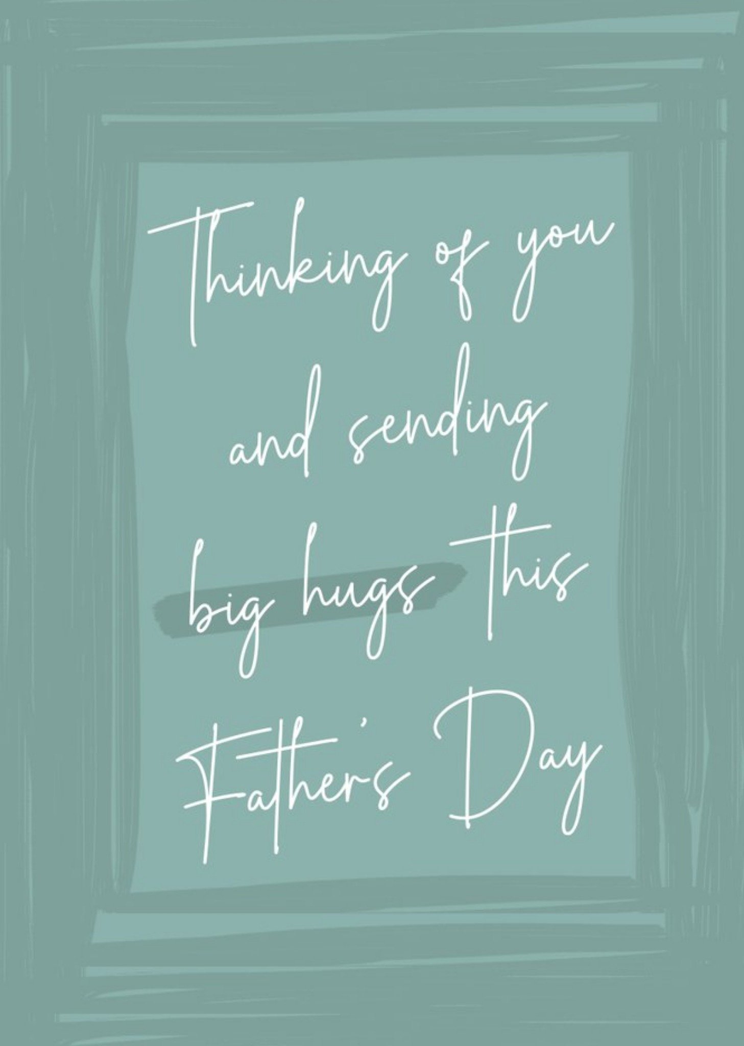 Moonpig Sending Big Hugs Thinking Of You This Father's Day Card, Large