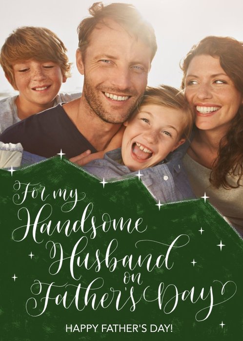 The Most Handsome Husband Father's Day Card