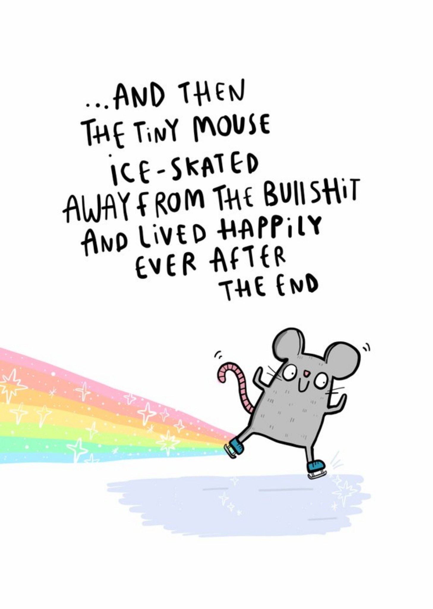 Moonpig And Then The Mouse Skated Away And Lived Happily Ever After Card Ecard