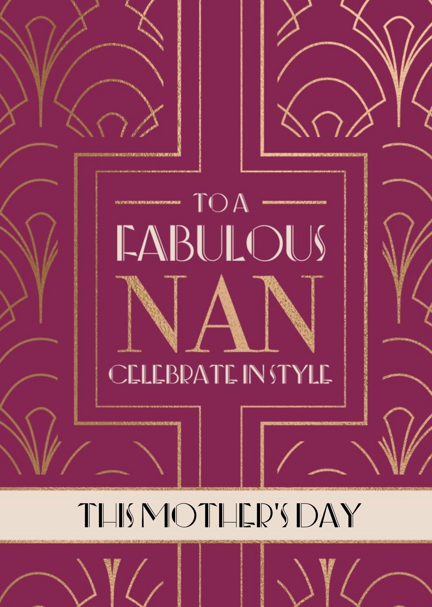 Art Deco Fabulous Nan Celebrate In Style Mother's Day Card Ecard