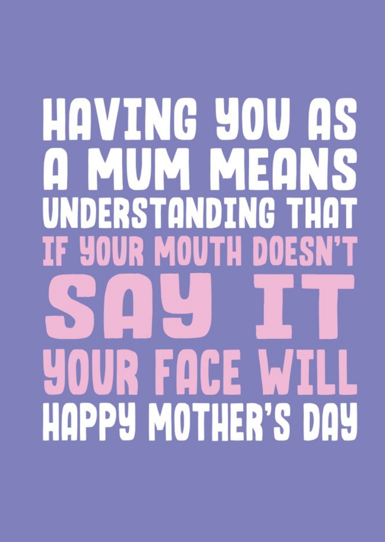 Humourous White And Pink Typography On A Purple Background Mother's Day Card Ecard