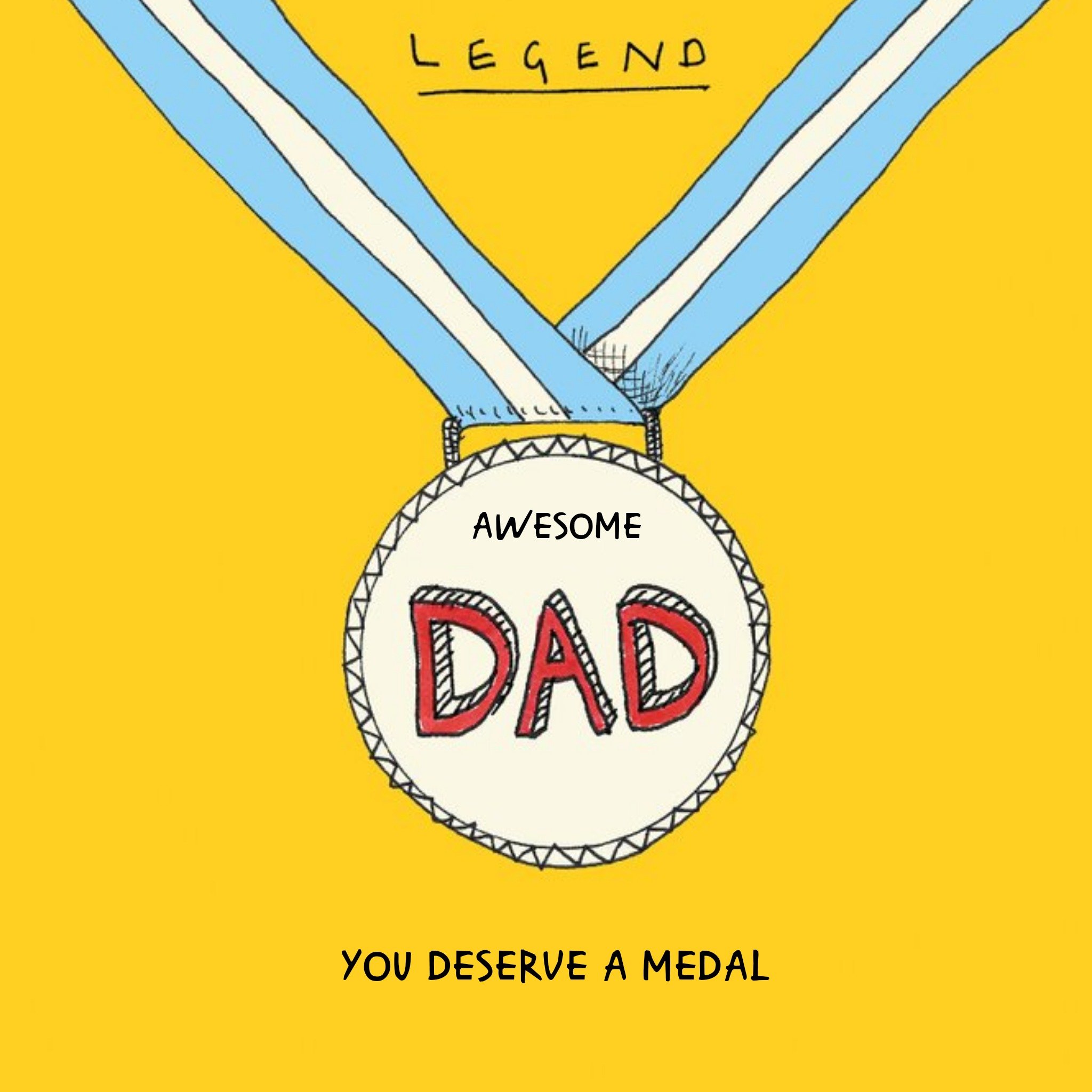 Moonpig Father's Day Card - Legend Dad - You Deserve A Medal, Square