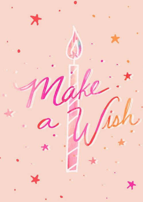 Handwritten Typography With A Candle Make A Wish Birthday Card