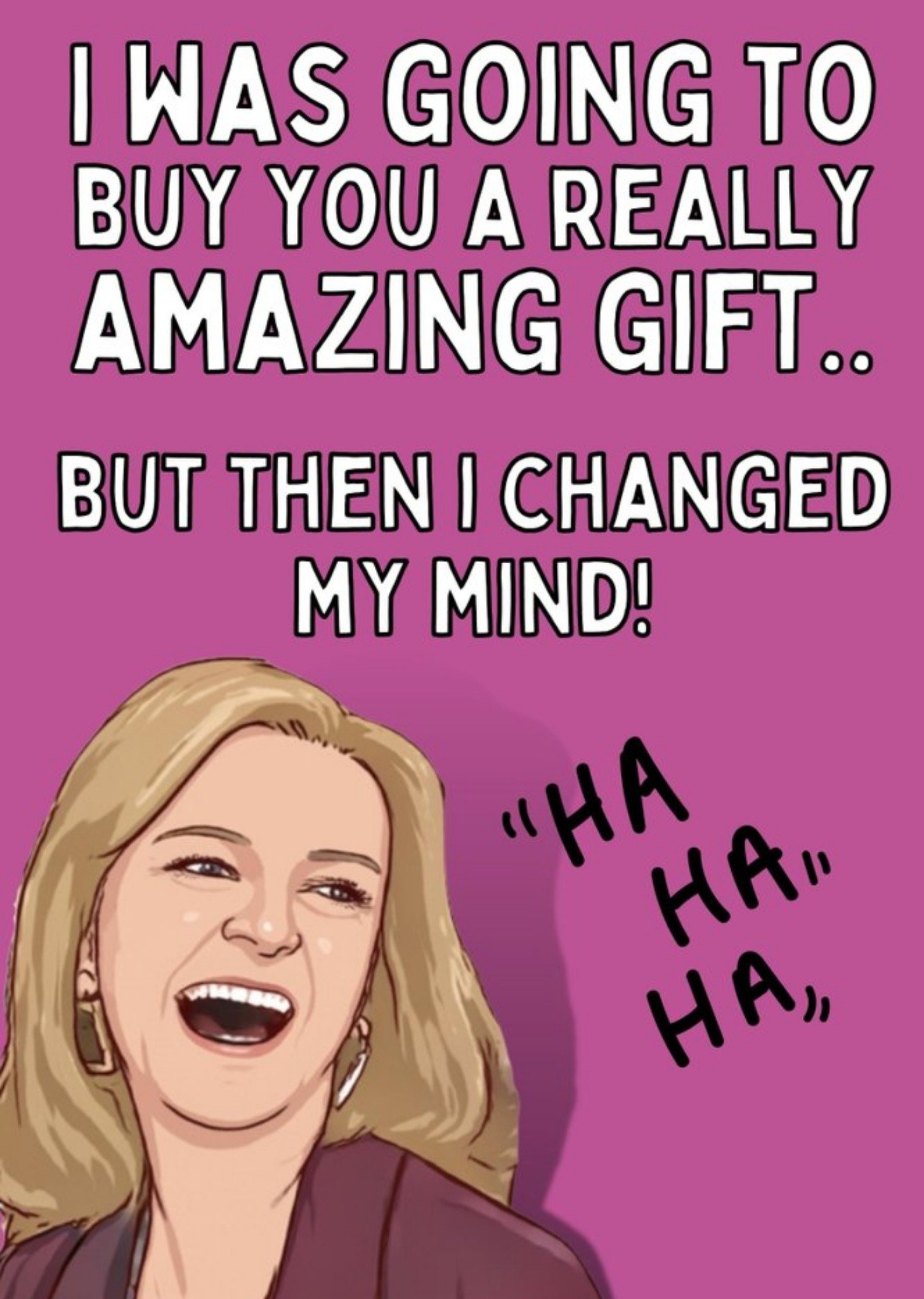 Then I Changed My Mind Card Ecard