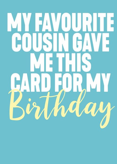 cousin birthday quotes funny