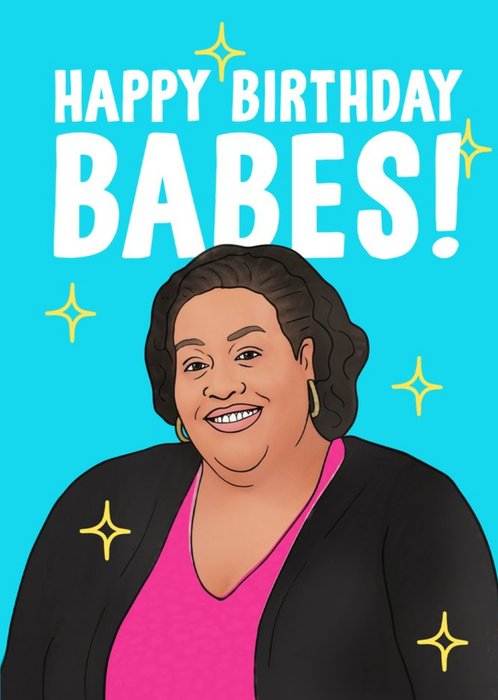 Happy Birthday Babes Celebrity Illustration Card
