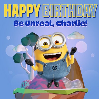 Minions Be Unreal! Birthday Card