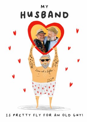 Funny Pretty Fly For An Old Guy Photo Upload Husband Valentine's Day Card