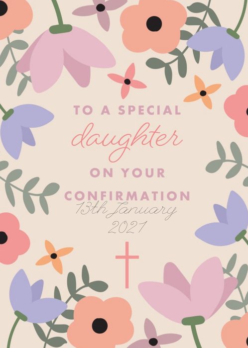 Floral To A Special Daughter On Your Confirmation Card