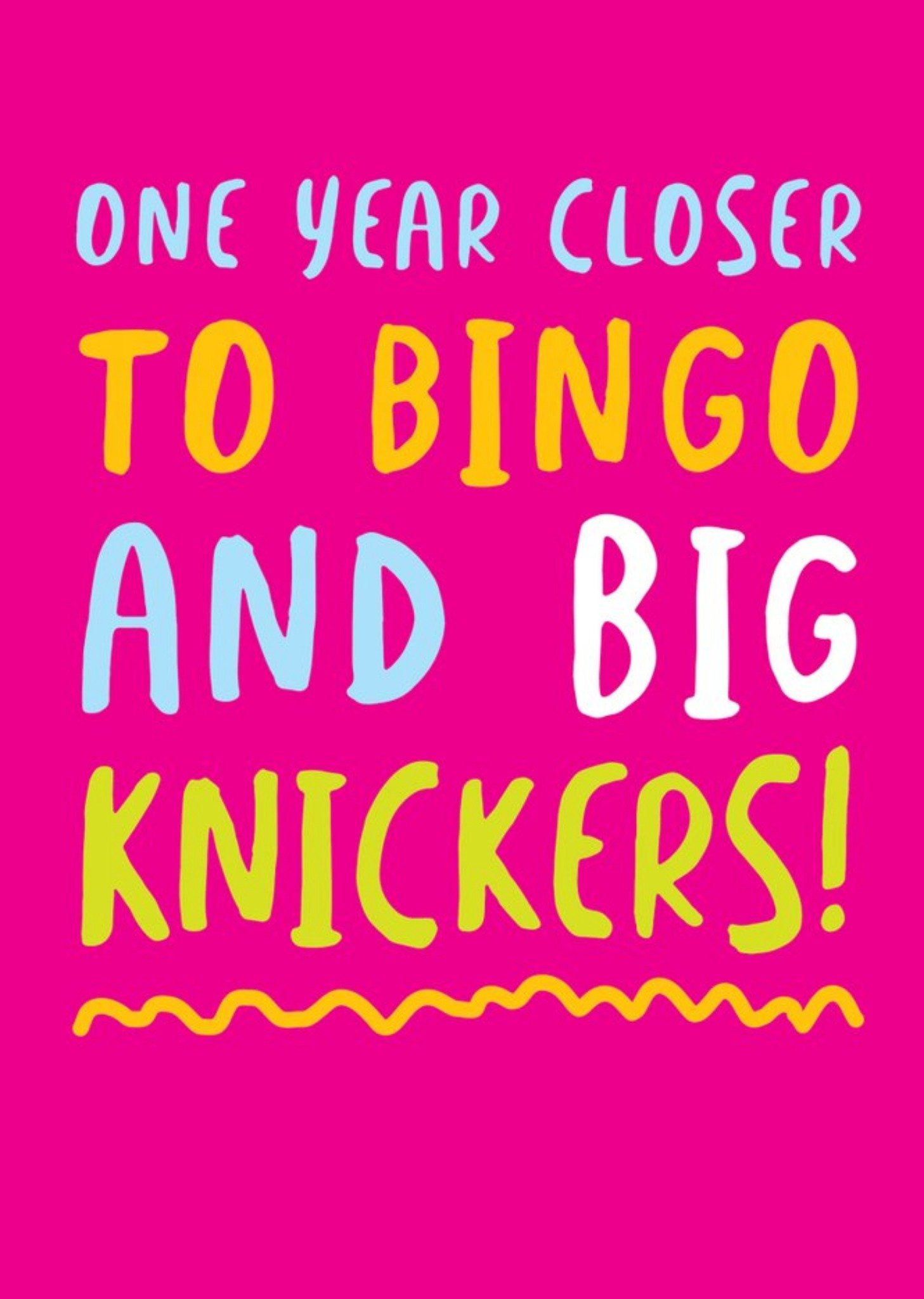 Moonpig One Year Closer To Bingo And Big Knickers Birthday Card, Large