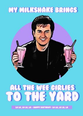 Illustration Of A World Famous Irish Singer Holding Milkshakes Humourous Birthday Card