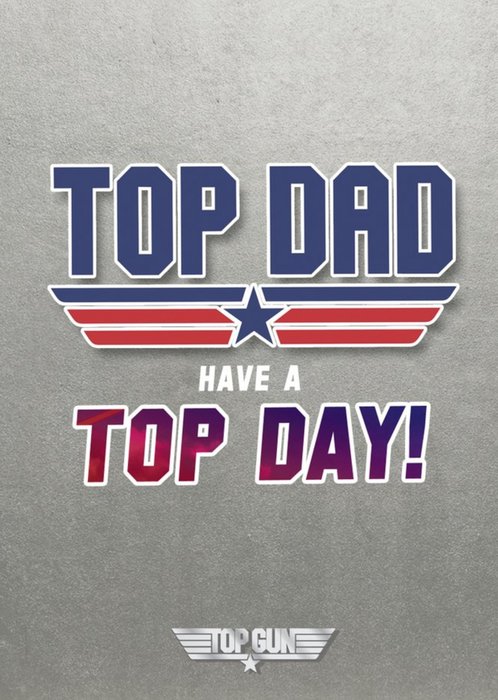 Top Gun Top Dad Have A Top Day Birthday Card