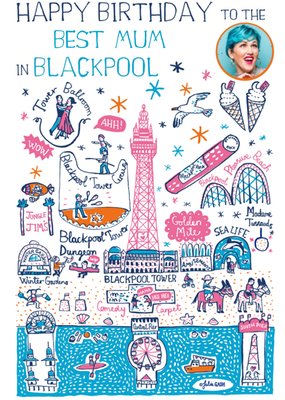 Vibrant Collage Illustration Of Blackpool Photo Upload Birthday Card