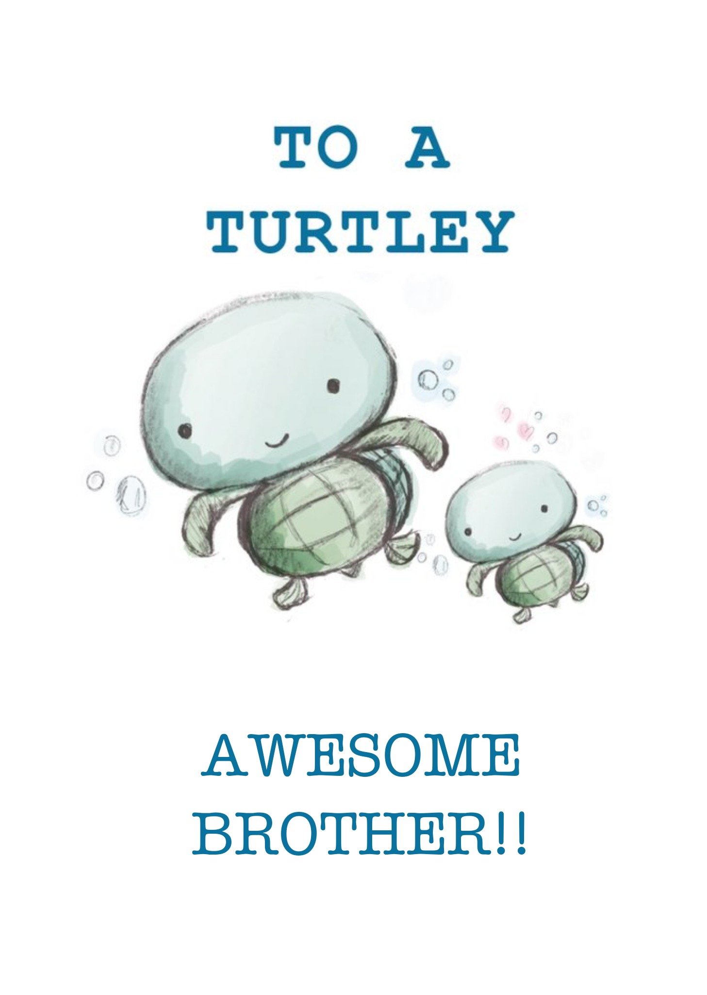 To A Turtley Awesome... Card Ecard