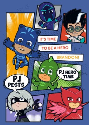 PJ Masks Its time to be a Hero Birthday Card