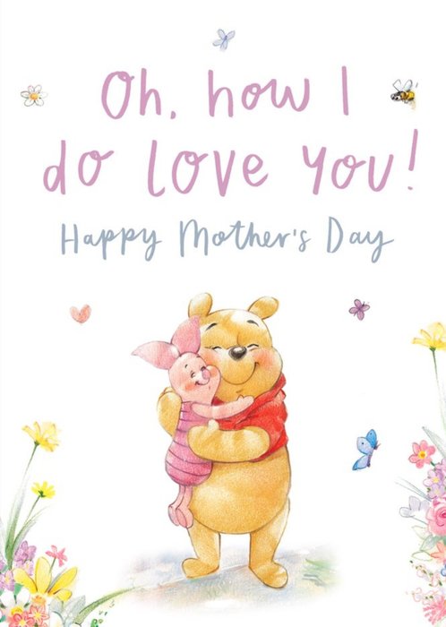 Winnie The Pooh Illustration How I Love You Mother's Day Card