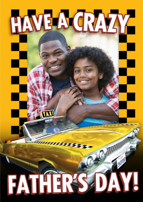 Sega Crazy Taxi Have A Crazy Father's Day Photo Upload Card