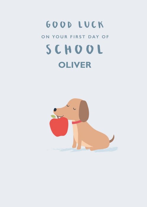 Klara Hawkins Cute Dog Good Luck On Your First Day of School Card