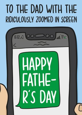 Funny Tech Smart Phone Big Text Joke Father's Day Card