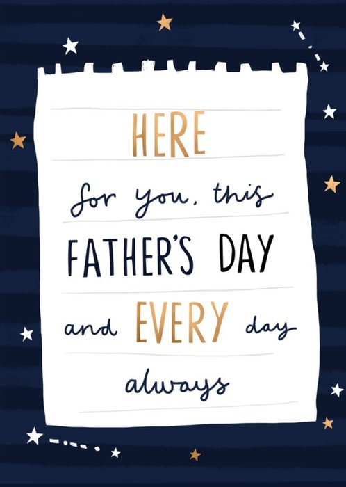Here For You Every Day And Always Father's Day Card