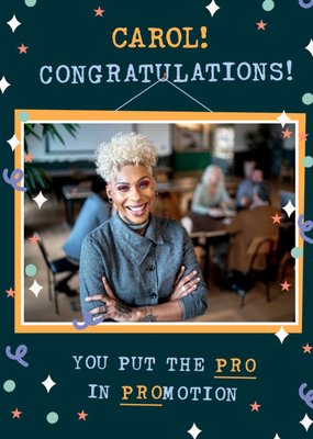 You Put The Pro In Promotion Photo Upload Congratulations Card