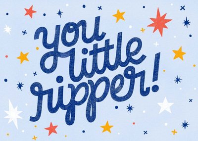You Little Ripper Funny Hand Lettered Typographic Card