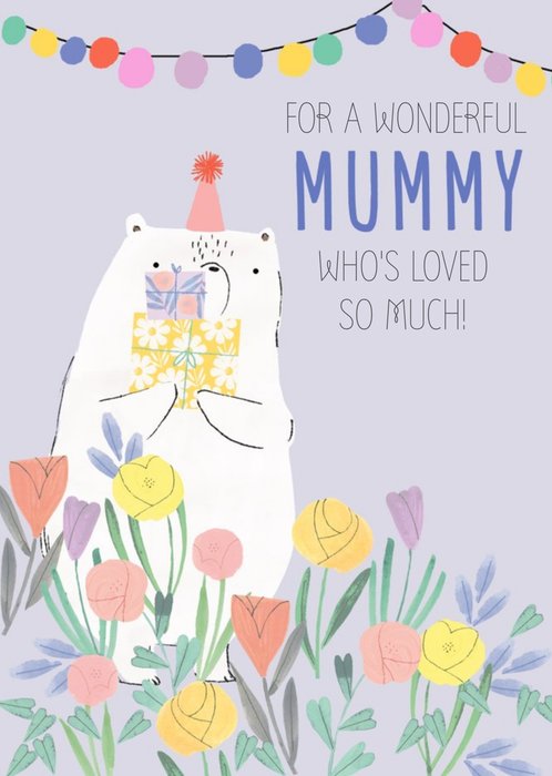 Cute illustrative bear Mummy Birthday Card  