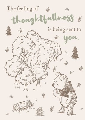 Winnie The Pooh The Feeling Of Thoughtfullness Is Being Sent To You Thinking Of You Card