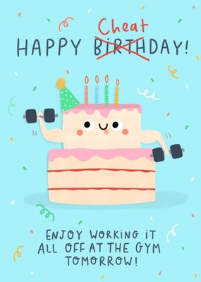 Jess Moorhouse Funny Illustrated Cake Cheat Day Birthday Card