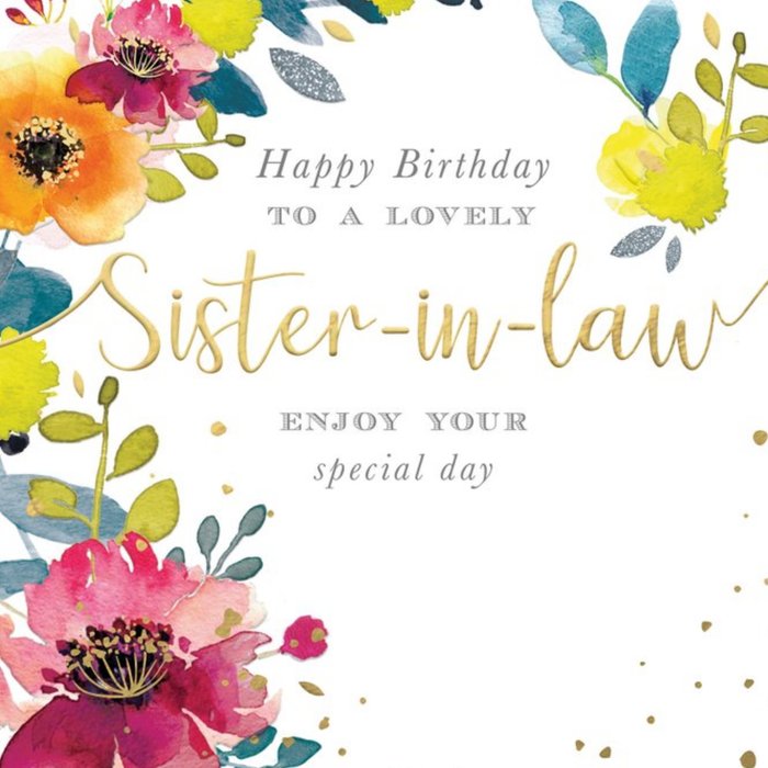 Happy Birthday To A Lovely Sister In Law Card