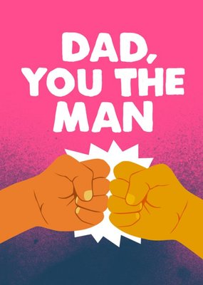 Jolly Awesome Dad You The Man Fist Bump Card