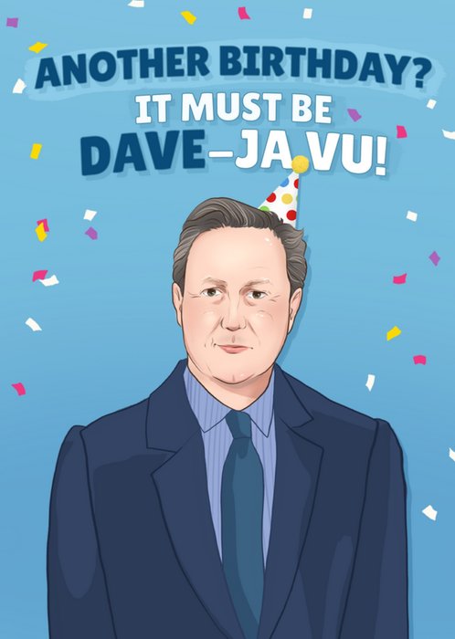 It Must Be Dave-Ja Vu! Birthday Card