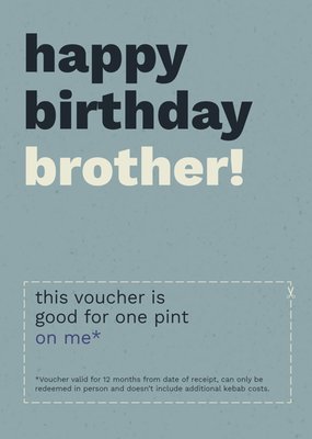 Humorous Brother Beer Voucher Typographic Birthday Greetings Card