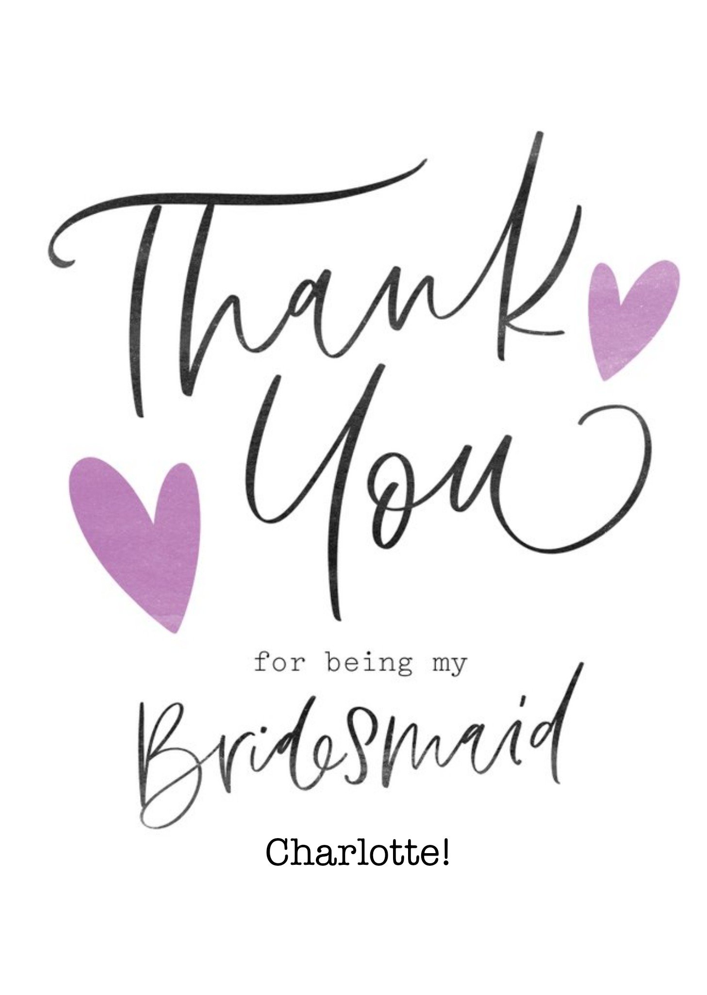 Moonpig Typographic Thank You For Being My Bridesmaid Card, Large