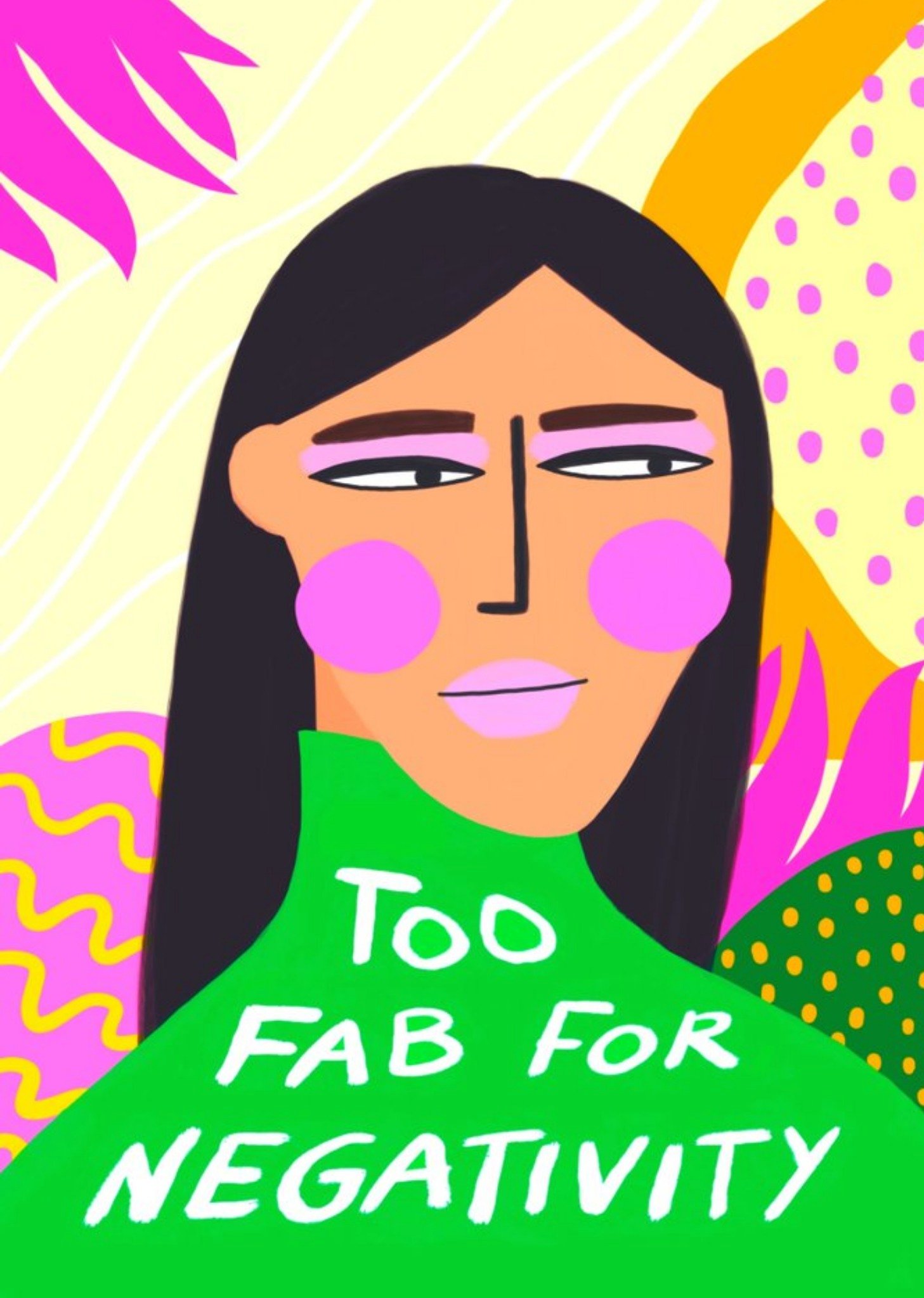 Too Fab For Negativity Illustrated Woman Card Ecard