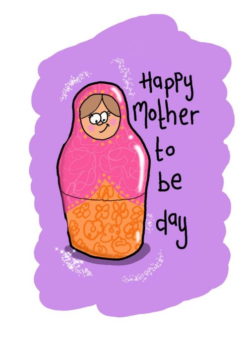 Illustrated Russion Doll Mum To Be Mothers Day Card