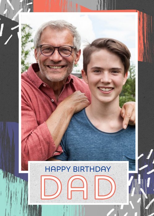 Colourful Strokes Happy Birthday Dad Photo Card