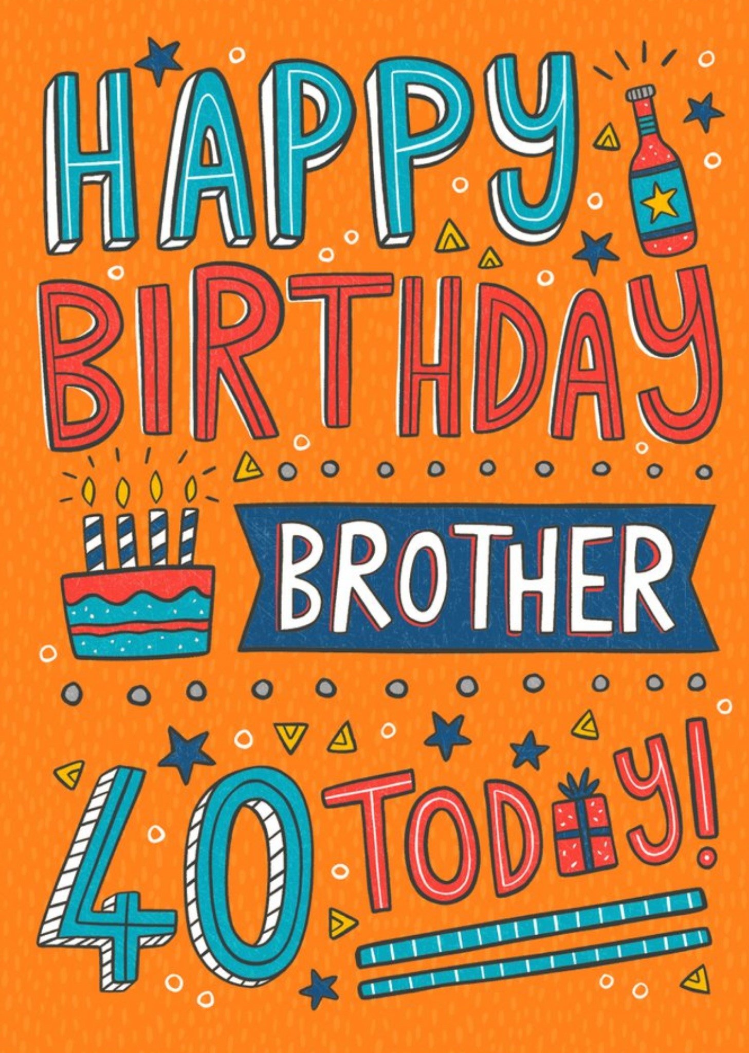 Moonpig Fun Illustration Typographic Happy Birthday Brother 40 Today Card, Large