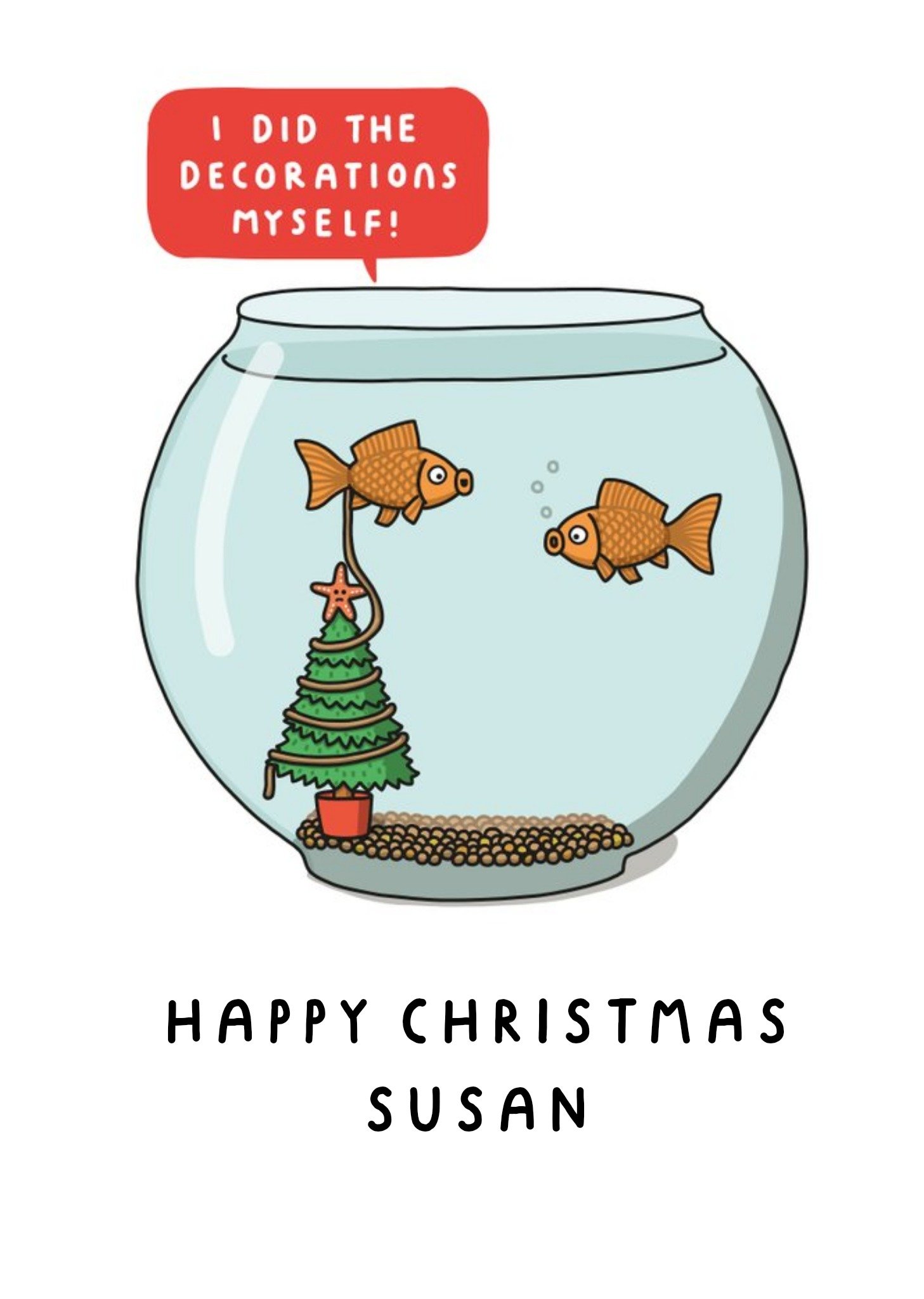 Moonpig Mungo And Shoddy I Did The Decorations Myself Funny Fish Christmas Card, Large