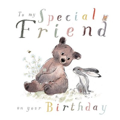 Illustration Of A Cute Bear And A Hare To My Special Friend Birthday Card