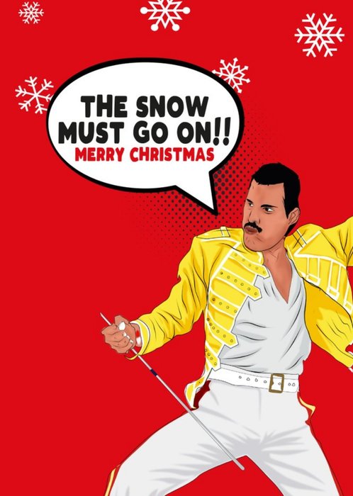 Funny Cartoon The Snow Must Go On Merry Christmas Card
