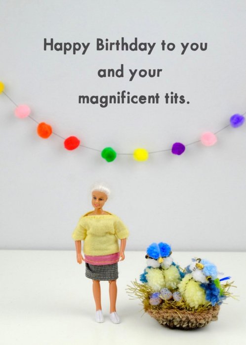 Funny Dolls Happy Birthday To You And Your Magnificent Tits Card | Moonpig
