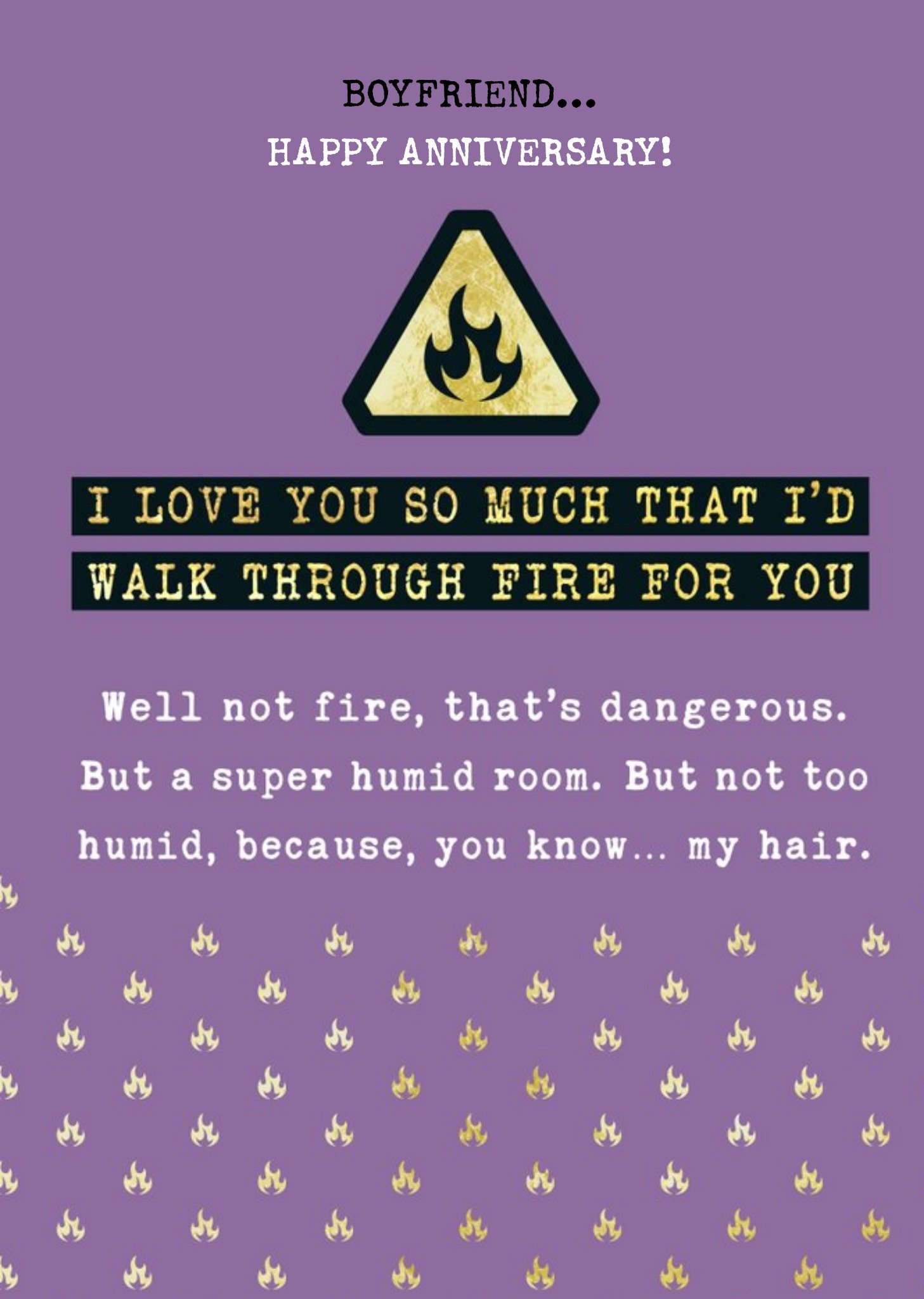 Funny Anniversary Card For Boyfriend - Walk Through Fire Ecard