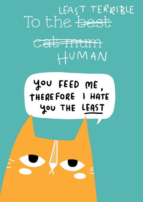Least Terrible Human Cat Card