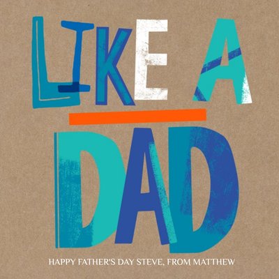 Like A Dad Father's Day Card