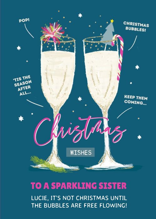Christmas Wishes To A Sparkling Sister Free Flowing Bubbles Christmas Card